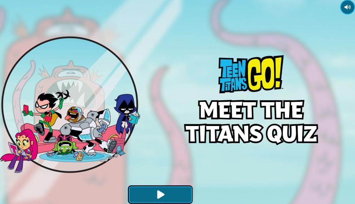 Teen Titans Go Meet the Titans Quiz: Evolution & Discovery