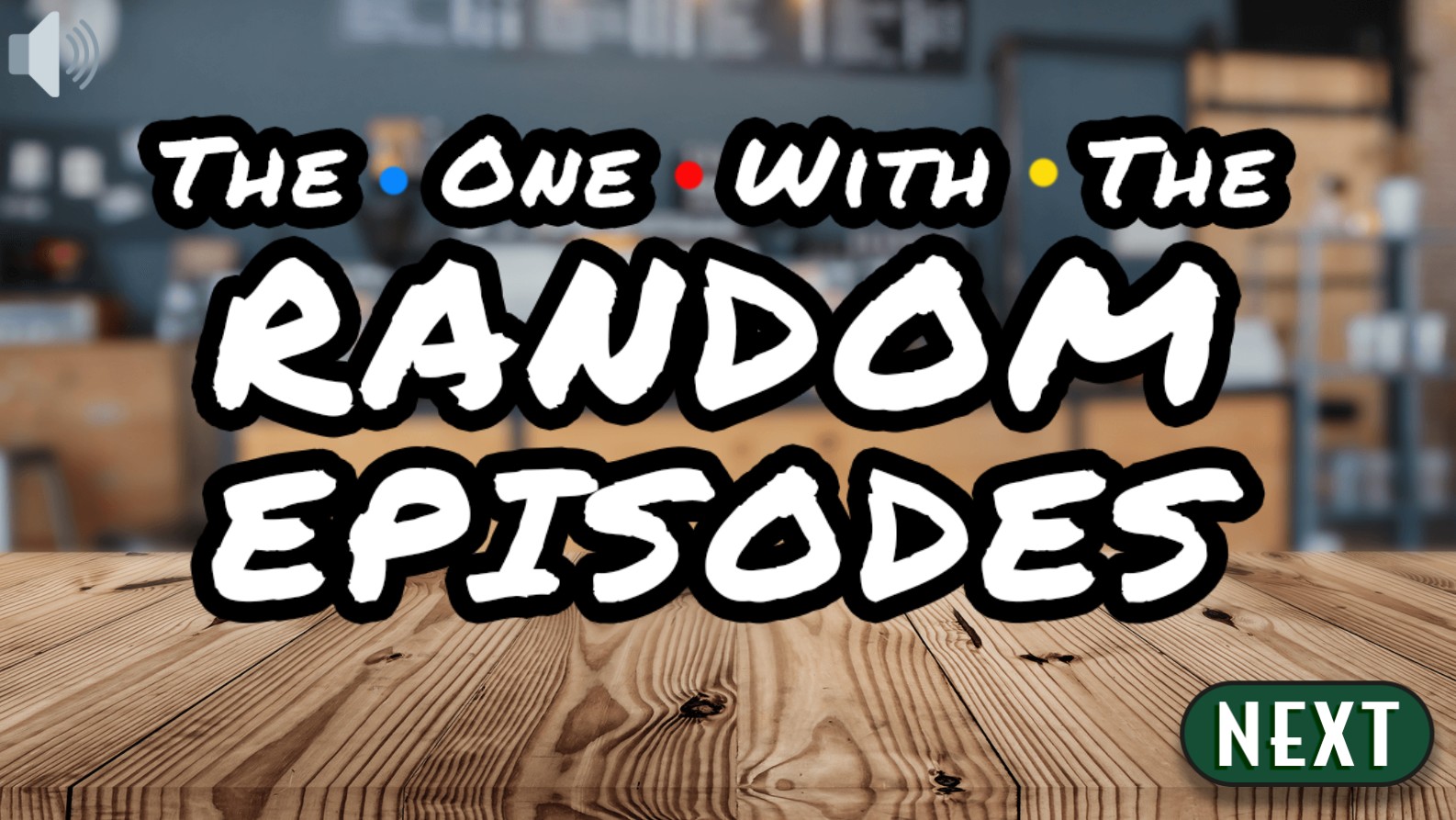 The One With The Random Episodes - Friends Trivia: Galactic Fun Edition